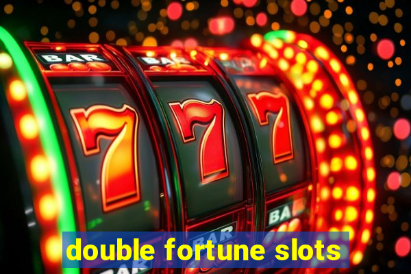 double fortune slots